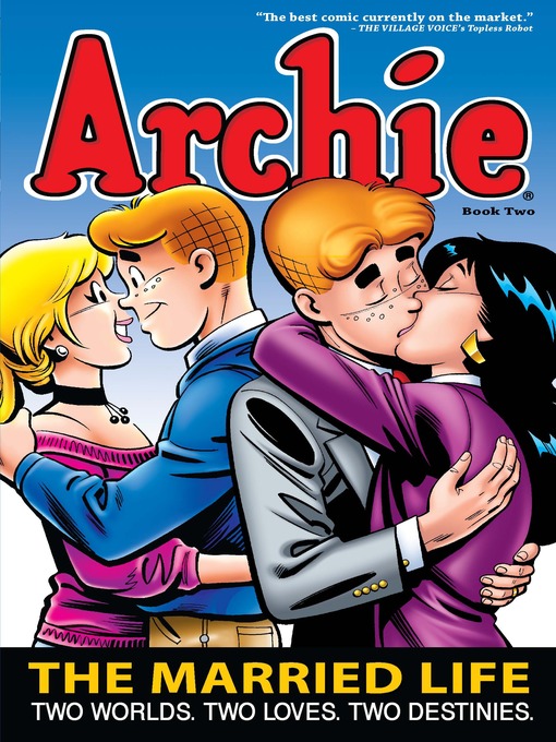 Title details for Archie: The Married Life, Book 2 by Paul Kupperberg - Wait list